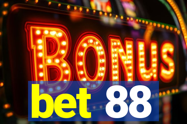 bet 88